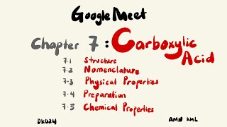 GoogleMeet DK024  Chapter 7 Carboxylic Acids [upl. by Rosenblast]