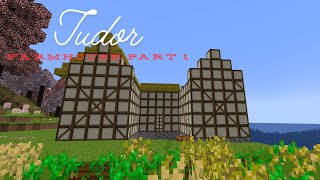 Building a Tudor Style Farmhouse in Minecraft with Supplementaries Mod  Part 1 [upl. by Ymrej242]