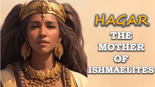 HAGAR THE FORGOTTEN MATRIARCH  Bible Mysteries Explained [upl. by Pedersen]