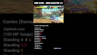 Dnf Duel  Nen Master Combo [upl. by Xonnel]