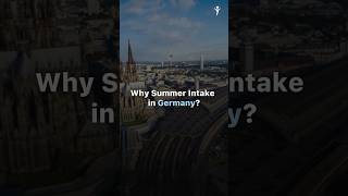 Why Summer Intake 2025 in Germany 🇩🇪 study in germany ms in germany [upl. by Calloway985]