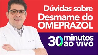 Tire suas dúvidas sobre DESMAME DO OMEPRAZOL com o Dr Juliano Teles  AO VIVO [upl. by Yordan247]