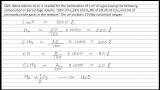 Q22 What volume of air is needed for the combustion of 1 m3 of a gas having the following compositi [upl. by Kenway]