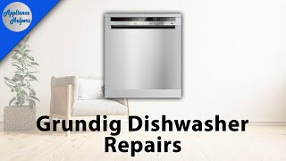 Grundig Dishwasher Repairs [upl. by Harikahs]