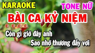 Karaoke Bài Ca Kỷ Niệm Tone Nữ Nhạc Sống Trữ Tình Hay  Kho Nhạc Karaoke [upl. by Noah241]