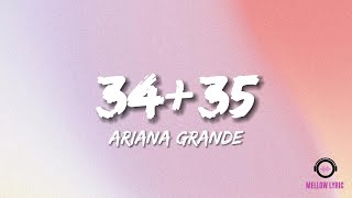 3435  Ariana Grande Lyrics  MELLOW LYRIC [upl. by Notneb]