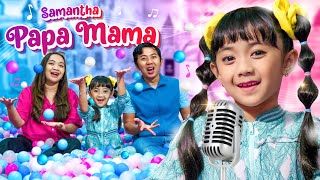 EVELYN SAMANTHA  SAMANTHA PAPA MAMA Official Music Video [upl. by Erlandson]