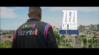 Bigg Frankii  Zezi Mo Berze Ft JorDan [upl. by Sillyhp240]