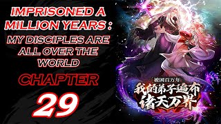 IMPRISONED A MILLION YEARS  MY DISCIPLES ARE ALL OVER THE WORLD CHAPTER 29 ENGLISH [upl. by Gypsy]