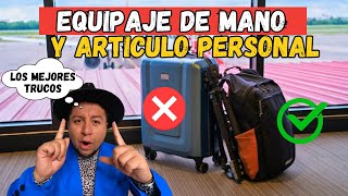 ✅EQUIPAJE DE MANO Y ARTICULO PERSONAL ¡Evita Desastres en tus Viajes 🙁❌NO COMETAS ERRORES [upl. by Rozelle]