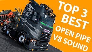 ETS2 Top 3 Best Scania V8 Open Pipe Sound Mods 151 [upl. by Hurff]