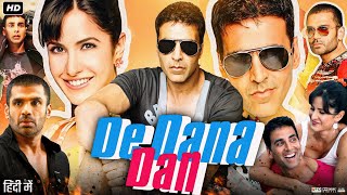 De Dana Dan Full Movie  Akshay Kumar  Sunil Shetty  Katrina Kaif  Paresh Rawal  Review amp Facts [upl. by Yelah]