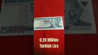 250000 Turkish Lira currency of turkey Lira 025 million turkish lira [upl. by Patrizia]