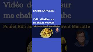 BANDE ANNONCE  Poulet au Citron de LAURENT MARIOTTE le poulet rôti du dimanche [upl. by Reamy]