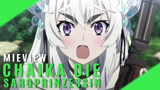 CHAIKA DIE SARGPRINZESSIN I Mieview [upl. by Jasmin952]