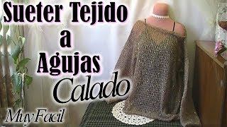 SUETER TEJIDO CON 2 AGUJAS MUY FACILSUETER DE PRIMAVERA CALADO [upl. by Ynamreg]