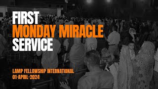 First Monday Service  1April2024  Lamp Fellowship International [upl. by Gittel]