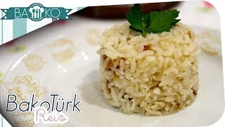 türkischer Reis Rezept BakoTÜRK 4⎮ BAKO [upl. by Eenot]