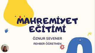 MAHREMİYET EĞİTİMİ [upl. by Iknarf]