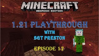 Episode 17  Enter the Nether  Unexpected Find  Minecraft Bedrock 121 Playthrough [upl. by Stempson]