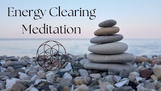 Energy Clearing Meditation [upl. by Norra236]