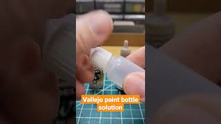 Vallejo Paint Bottle Solution [upl. by Hauhsoj122]