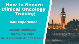 How to secure Clinical Oncology ST training  IMG Experience [upl. by Gavrielle]