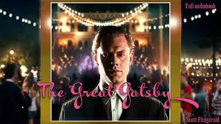 The Great Gatsby by F Scott Fitzgerald Chapter 01 Audiobook [upl. by Seem]