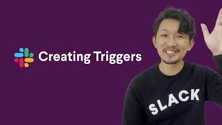 Creating Slack app triggers [upl. by Decamp]