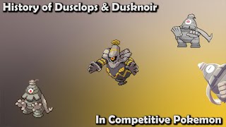 How GOOD was Dusclops amp Dusknoir ACTUALLY  History of Dusclops amp Dusknoir in Competitive Pokemon [upl. by Janel]