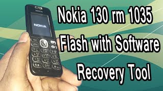 Nokia 130 rm 1035 Flash File successfully with Software Recovery Tool [upl. by Aihtibat409]