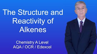 A Level Chemistry Revision quotThe Structure and Reactivity of Alkenesquot [upl. by Themis150]