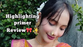 Best Affordable Highlighting primer Review ✨🎀 [upl. by Iilek]