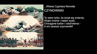 Wiersz Cypriana Norwida  CZYNOWNIKI [upl. by Mullen205]