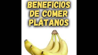 BENEFICIOS DE COMER PLÁTANO [upl. by Kylen629]