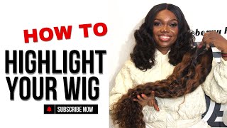 HOW TO HIGHLIGHT YOUR WIG BEGINNER FRIENDLY EASY TUTORIAL [upl. by Suirtimid]