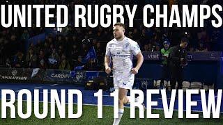 United Rugby Championship  Round 11 Review [upl. by Dong]