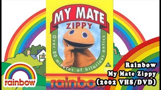 Rainbow  My Mate Zippy 2002 VHSDVD [upl. by Faus]