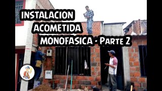 Como Instalar Acometida Monofasica Parte 2  Curso de Electricidad 4 [upl. by Llerahs]