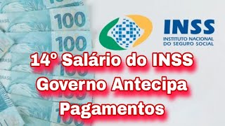 14º Salário do INSS Governo Antecipa Pagamentos [upl. by Hourigan]