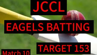 EAGELS VS ROYAL RANGERS  MATCH 10  JEEWAN CITY CRICKET LEAGUE JCCL  EAGELS BATTING INNING [upl. by Brink]