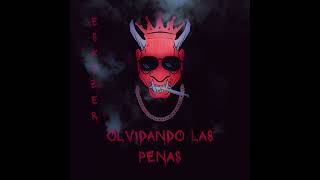 ESKYZER OLVIDANDO LAS PENAS Prod by LESPICE [upl. by Ettennek]