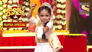 Rupsa के इस Classical Act ने किया सबको मोहित  Super Dancer  Geeta  Rupsa Special [upl. by Sylvia269]