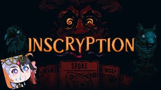 VOD  Inscryption Pt 2 [upl. by Aivekal]