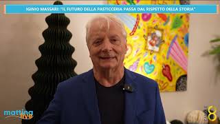 Iginio Massari quotIl futuro della pasticceria passa dal rispetto della storiaquotMattinaLive 21112024 [upl. by Ericka]