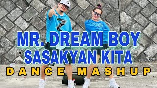 MR DREAMBOY x SASAKYAN KITA DANCE MASHUP l TikTok Viral l DJ Jif x Dj Sniper Remix l Dance Workout [upl. by Ogait]