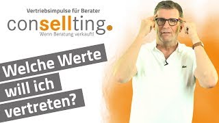 Welche Werte will ich vertreten  Integrität  Vertriebsimpulse für Berater  ADM Institut [upl. by Micheal575]