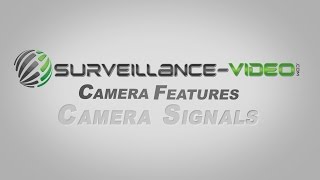 What is a Camera Signal from SurveillanceVideoCom [upl. by Prissy452]