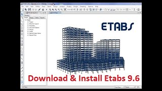 How To Download amp Install Etabs [upl. by Malory]