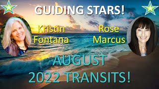 Guiding Stars August 2022 with Kristin Fontana and Rose Marcus [upl. by Balfore703]